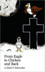 From Eagle To Chicken And Back