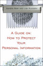 A Guide on: How to Protect Your Personal Information