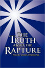 The Truth about the Rapture