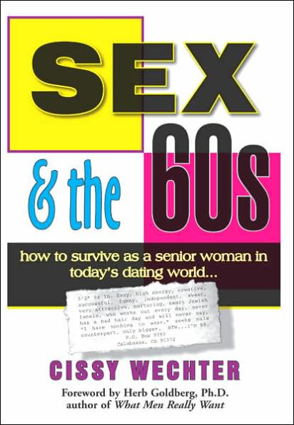 Sex & the 60s: How to Survive as a Senior Woman In Today's Dating World