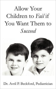 Allow Your Children to Fail If You Want