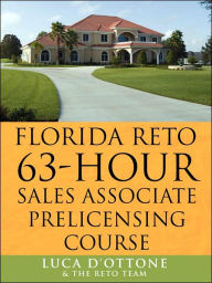 Title: FLORIDA RETO 63 hours sales associate pre licensing course, Author: Luca D'Ottone