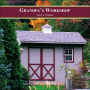Grandpa's Workshop