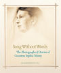 Song Without Words: The Photographs and diaries of Countess Sophia Tolstoy