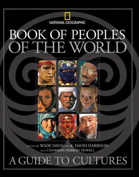 Book of Peoples of the World: A Guide to Cultures / Edition 2