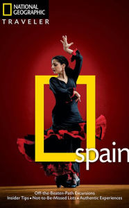 Title: National Geographic Traveler: Spain, Fourth Edition, Author: Fiona Dunlop
