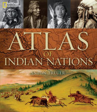 Title: Atlas of Indian Nations, Author: Anton Treuer