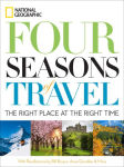 Alternative view 2 of Four Seasons of Travel: 400 of the World's Best Destinations in Winter, Spring, Summer, and Fall