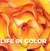 Title: Life in Color: National Geographic Photographs, Author: Annie Griffiths