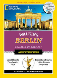 Title: National Geographic Walking Berlin: The Best of the City, Author: Paul Sullivan