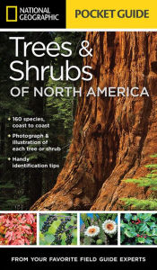 Title: National Geographic Pocket Guide to Trees and Shrubs of North America, Author: Bland Crowder