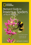 Alternative view 1 of National Geographic Backyard Guide to Insects and Spiders of North America
