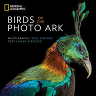 Title: Birds of the Photo Ark, Author: Noah Strycker