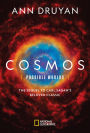 Cosmos: Possible Worlds