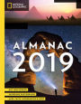 National Geographic Almanac 2019: Hot New Science - Incredible Photographs - Maps, Facts, Infographics & More