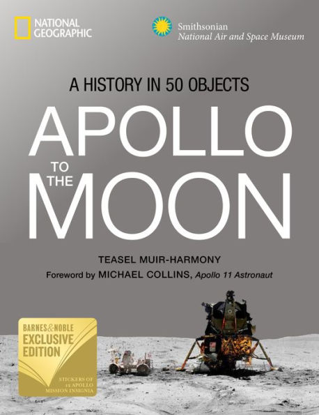 Apollo to the Moon: A History in 50 Objects (B&N Exclusive Edition)