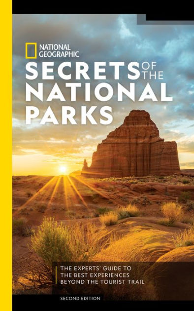 National Geographic Secrets of the National Parks: The Experts