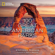 Title: 100 Great American Parks, Author: Stephanie Pearson