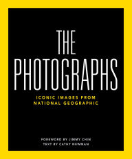 Title: National Geographic The Photographs: Iconic Images from National Geographic, Author: National Geographic