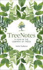 TreeNotes: A Year in the Company of Trees