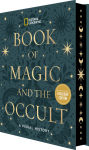 Alternative view 2 of National Geographic Book of Magic and the Occult: A Visual History (B&N Exclusive Edition)