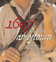 Title: 1607: A New Look at Jamestown, Author: Karen Lange