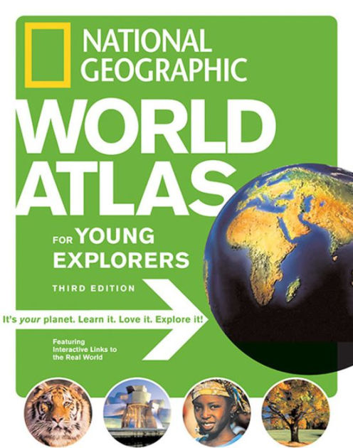 National Geographic World Atlas For Young Explorers, Third Edition By ...