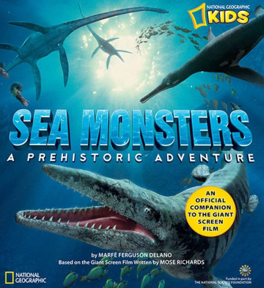 Sea Monsters: A Prehistoric Adventure