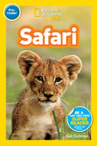 Title: Safari (National Geographic Readers Series), Author: Gail Tuchman