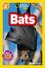Title: Bats! (National Geographic Readers Series), Author: Elizabeth  Carney