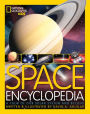 Space Encyclopedia: A Tour of Our Solar System and Beyond