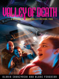 Valley of Death: A Mystery in Death Valley National Park