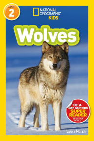 Wolves: National Geographic Readers Series (Enhanced Edition)