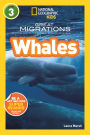 Great Migrations: Whales: National Geographic Readers Series (Enhanced Edition)