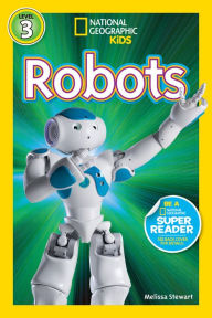 Title: Robots (National Geographic Readers Series), Author: Melissa Stewart