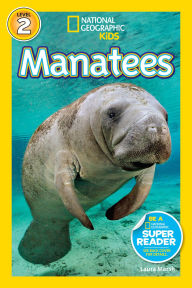 Title: Manatees (National Geographic Kids Readers, Level 2), Author: Laura Marsh