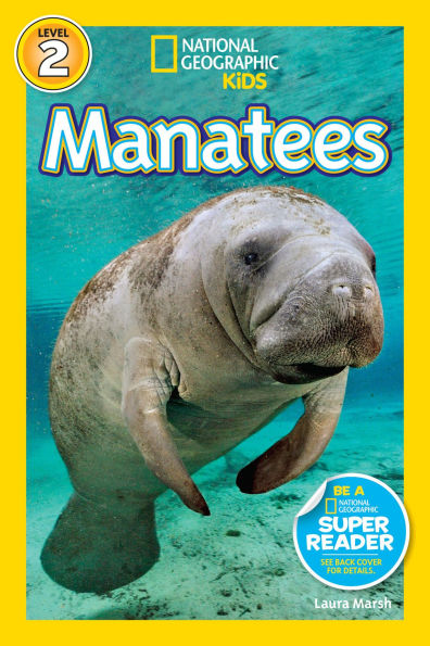 Manatees (National Geographic Kids Readers, Level 2)