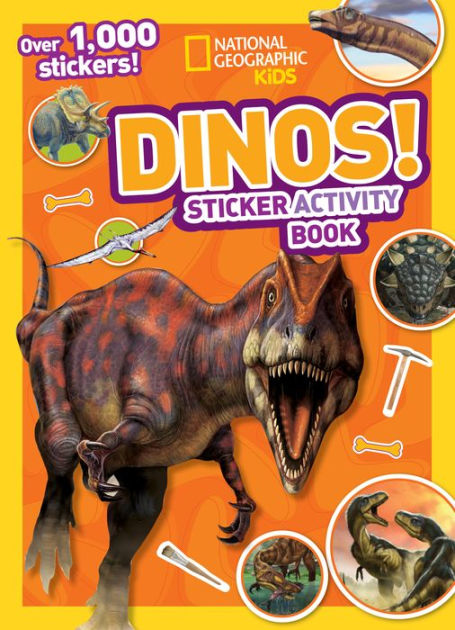 National Geographic Kids Dinos Sticker Activity Book: Over 1,000 Stickers!  by National Geographic Kids, Paperback