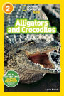 Alligators and Crocodiles (National Geographic Readers Series)