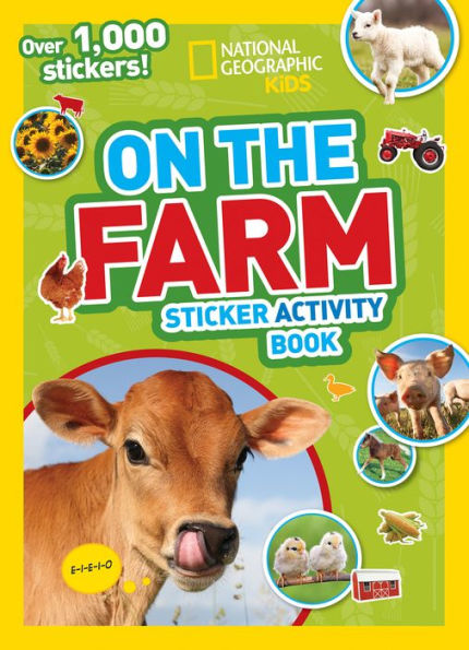 National Geographic Kids On the Farm Sticker Activity Book: Over 1,000 Stickers!