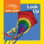 National Geographic Kids Look and Learn: Look Up!