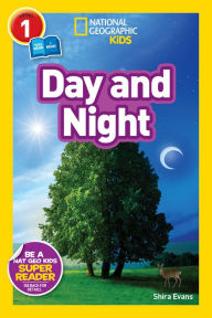 Title: Day and Night (National Geographic Readers Series), Author: Shira Evans