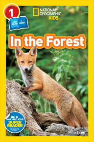 Title: In the Forest (National Geographic Readers Series), Author: Shira Evans