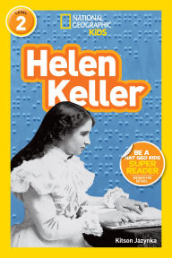 Title: Helen Keller (National Geographic Kids Readers, Level 2), Author: Kitson Jazynka