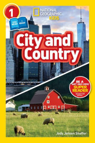 Title: City and Country (National Geographic Readers Series: Level 1 Co-reader), Author: Jody Jensen Shaffer