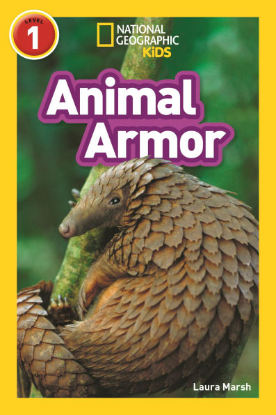 Animal Armor (National Geographic Readers Series: L1)