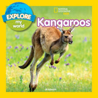Title: Explore My World: Kangaroos, Author: Jill Esbaum