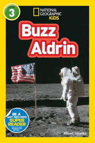 Title: Buzz Aldrin (National Geographic Readers Series: Level 3), Author: Kitson Jazynka