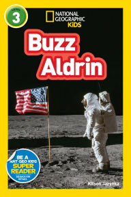 Title: Buzz Aldrin (National Geographic Kids Readers, Level 3), Author: Kitson Jaznyka