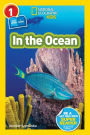 In the Ocean (National Geographic Readers Series: Level 1)